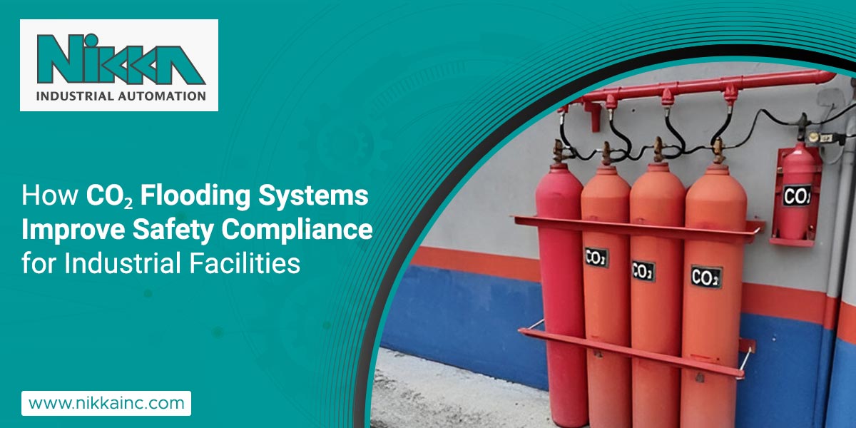 How CO₂ Flooding Systems Improve Safety Compliance for Industrial Facilities