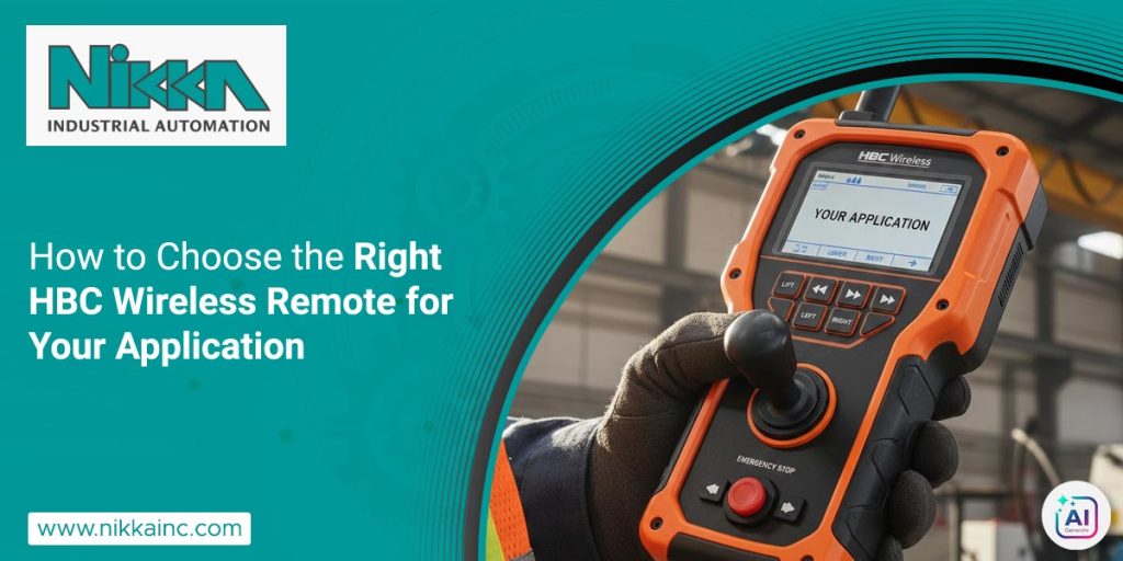How to Choose the Right HBC Wireless Remote for Your Application