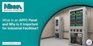 What Is an APFC Panel and Why Is It Important for Industrial Facilities?