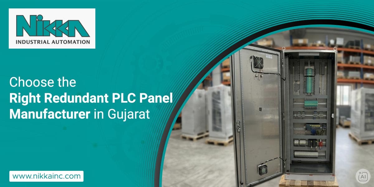 Choose the Right Redundant PLC Panel Manufacturer in Gujarat