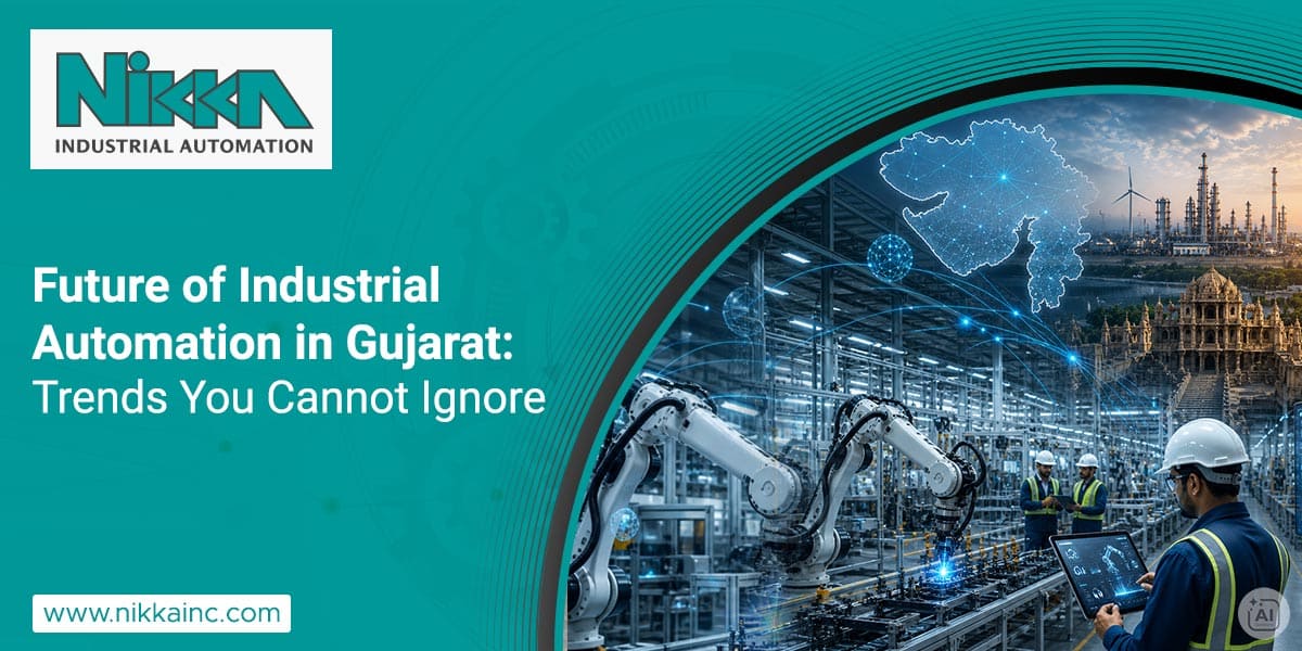 Future of Industrial Automation in Gujarat:  Trends You Cannot Ignore