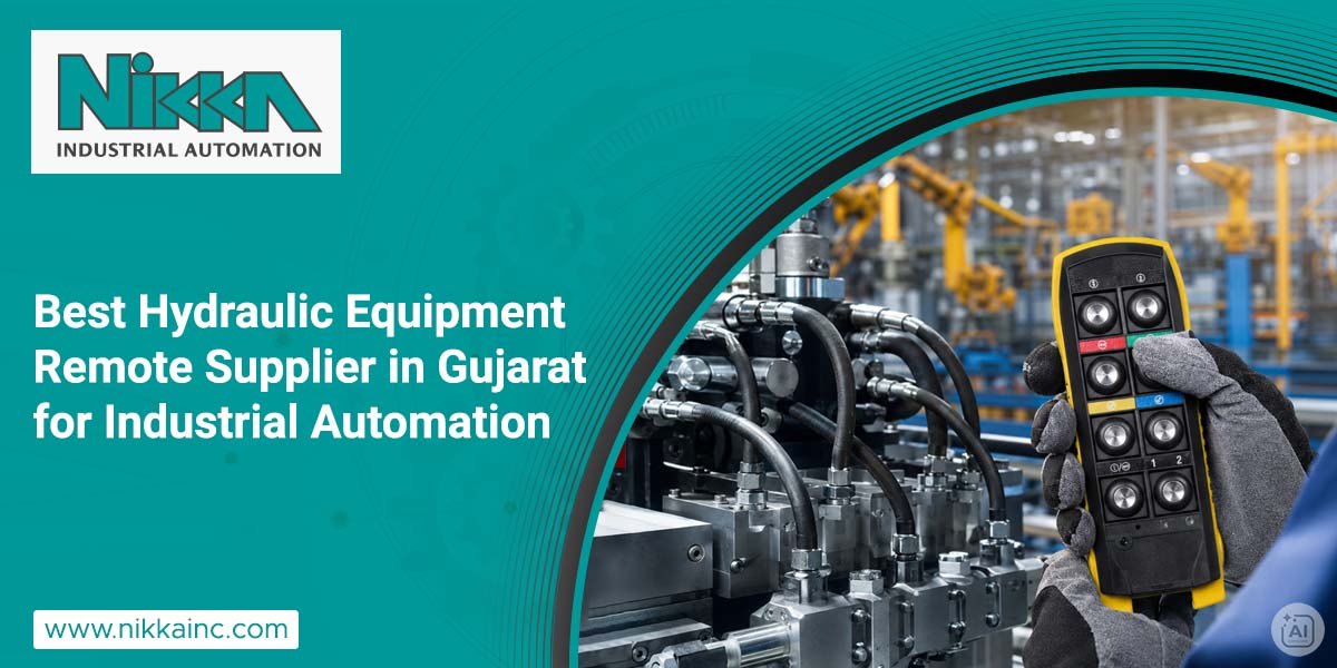 Best Hydraulic Equipment Remote Supplier in Gujarat for Industrial Automation