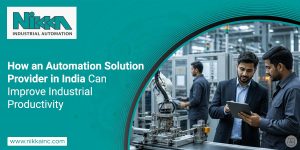 How an Automation Solution Provider in India Can Improve Industrial Productivity